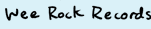 Wee Rock Records website