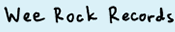 Wee Rock Records website